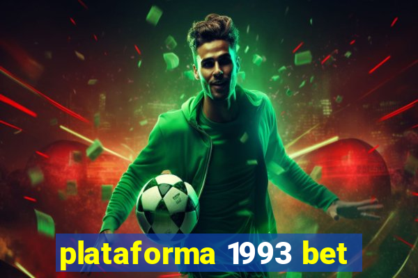 plataforma 1993 bet